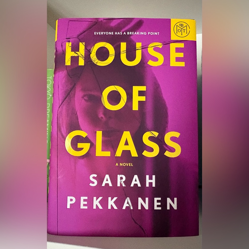 House of Glass Novel by Sarah Pekkanen